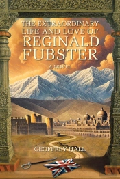 Extraordinary Life And Love Of Reginald Fubster
