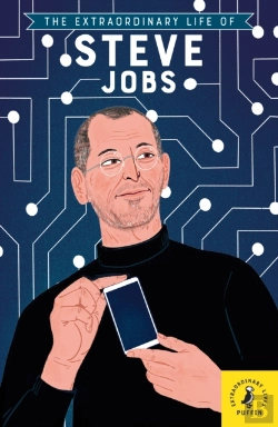 Bertrand.pt - Extraordinary Life Of Steve Jobs