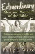 Extraordinary Men And Women Of The Bible