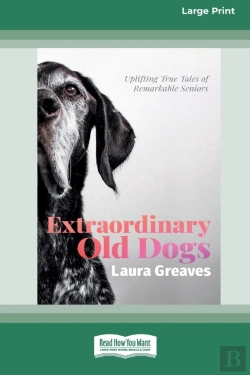 Bertrand.pt - Extraordinary Old Dogs (16pt Large Print Edition)
