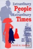Extraordinary People In Extraordinary Times