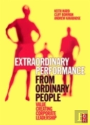 Extraordinary Performance From Ordinary People