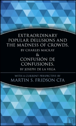 Bertrand.pt - Extraordinary Popular Delusions And The Madness Of Crowds & Confusion De Confusiones