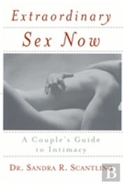Extraordinary Sex Now