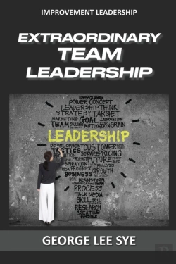 Bertrand.pt - Extraordinary Team Leadership: A Guide T