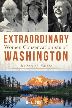 Bertrand.pt - Extraordinary Women Conservationists Of Washington