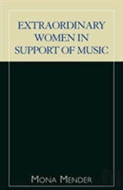 Extraordinary Women In Support Of Music