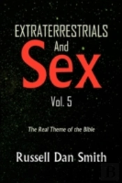 Extraterrestrial & Sex Vol. 5