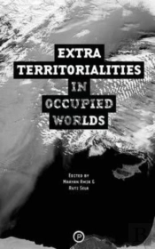 Extraterritorialities In Occupied Worlds