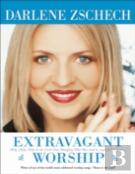 Extravagant Worship Â€“ Holy, Holy, Holy Is The Lord God Almighty Who Was And Is, And Is To Come...