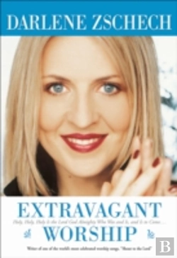 Bertrand.pt - Extravagant Worship Â€“ Holy, Holy, Holy Is The Lord God Almighty Who Was And Is, And Is To Come...
