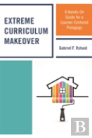 Extreme Curriculum Makeover