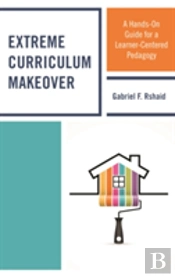Extreme Curriculum Makeover