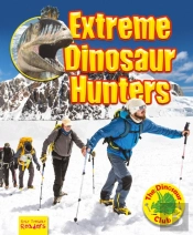 Extreme Dinosaur Hunters