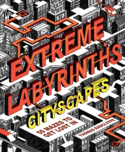 Bertrand.pt - Extreme Labyrinths - Cityscapes