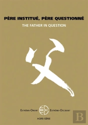 Extrême Orient Extrême Occident : Père Institue Père Questionne