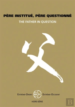 Bertrand.pt - Extrême Orient Extrême Occident : Père Institue Père Questionne