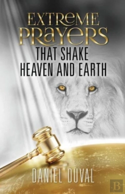 Bertrand.pt - Extreme Prayers That Shake Heaven And Earth