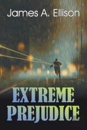 Extreme Prejudice