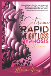Extreme Rapid Weight Loss Hypnosis For Women