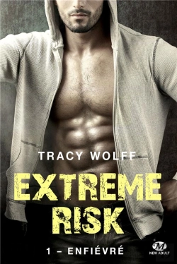 Bertrand.pt - Extreme Risk, T1 : Enfievre