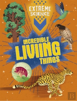 Bertrand.pt - Extreme Science: Incredible Living Things