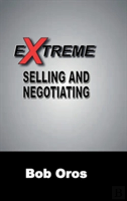 Bertrand.pt - Extreme Selling And Negotiating
