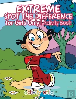 Bertrand.pt - Extreme Spot The Difference For Girls Only Activity Book