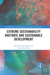 Extreme Sustainability Rhetoric And Sustainable Development