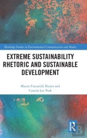 Extreme Sustainability Rhetoric And Sustainable Development