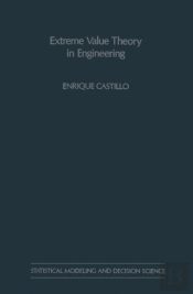 Extreme Value Theory In Engineering