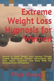 Extreme Weight Loss Hypnosis For Women