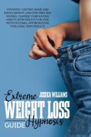 Extreme Weight Loss Hypnosis Guide