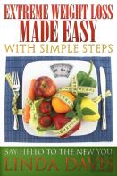 Extreme Weight Loss Made Easy With Simple Steps