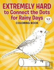 Extremely Hard To Connect The Dots For Rainy Days Activity Book