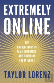 Extremely Online