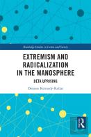 Extremism And Radicalization In The Manosphere