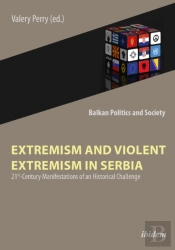 Extremism And Violent Extremism In Serbia