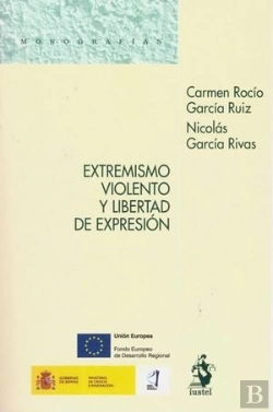 Bertrand.pt - Extremismo Violento Y Libertad De Expresión
