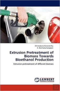 Bertrand.pt - Extrusion Pretreatment Of Biomass Towards Bioethanol Production