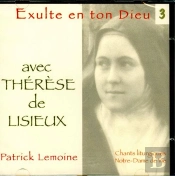 Exulte En Ton Dieu T.3 ; Thérèse