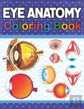 Eye Anatomy Coloring Book