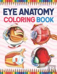 Eye Anatomy Coloring Book