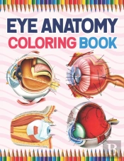 Eye Anatomy Coloring Book