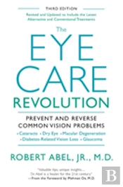 Eye Care Revolution Third Edition
