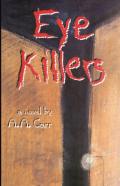 Eye Killers