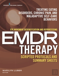 Bertrand.pt - Eye Movement Desensitization And Reprocessing (Emdr) Scripted Protocols And Summary Sheets