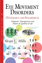 Eye Movement Disorders (Nystagmus And Strabismus)