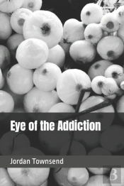 Eye Of The Addiction