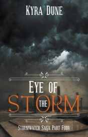 Eye Of The Storm (Stormwatch Saga #4)